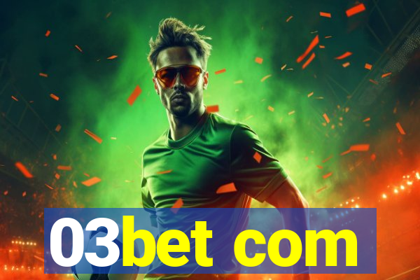 03bet com
